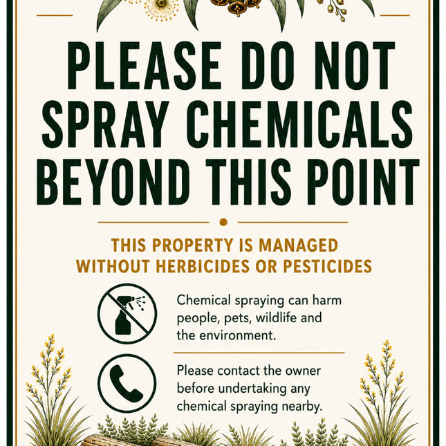A square decorative warning sign with a cream background and dark green border. The sign features botanical illustrations at the top and bottom, including leaves, flowers, grass, and logs.